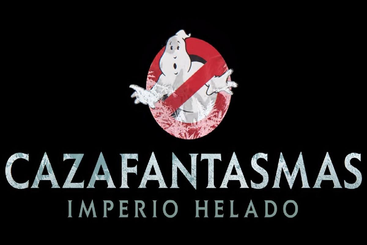 Lanzan tráiler de ‘Cazafantasmas: Imperio helado’ con el elenco original