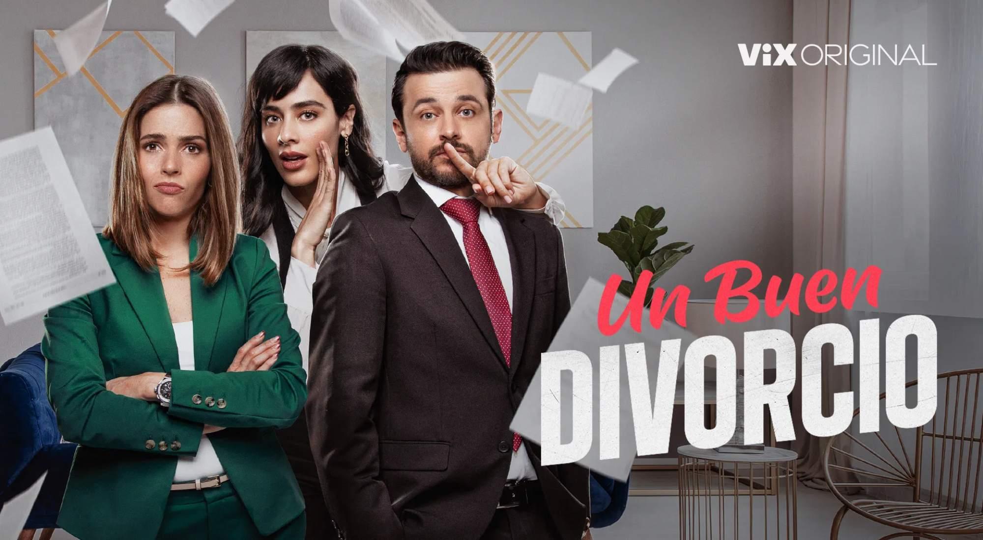 Un buen divorcio, la nueva comedia romántica de ViX, ¿cuándo se estrena?