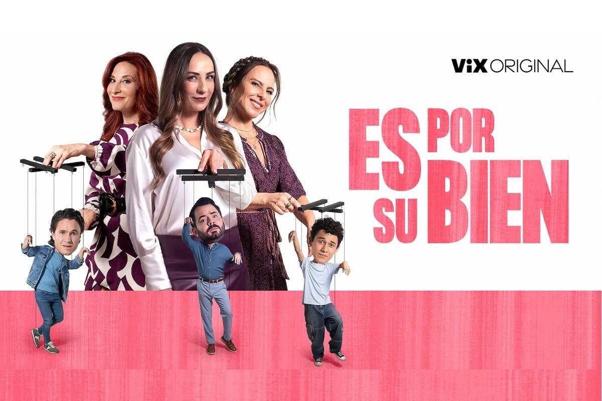 ViX estrena “ES POR SU BIEN BIEN”: la nueva comedia con Consuelo Duval y Kate del Castillo